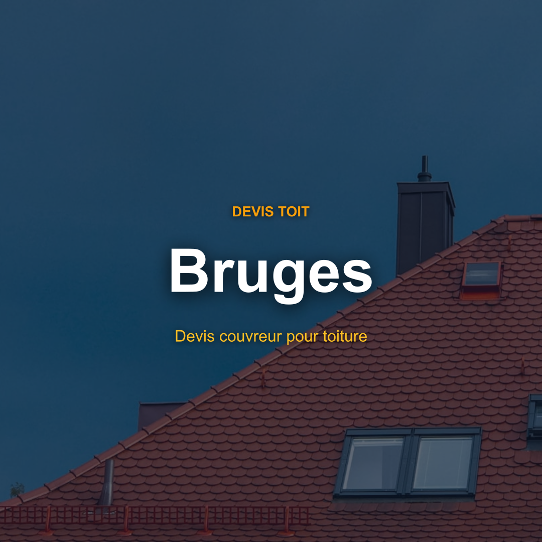 devis toiture Bruges