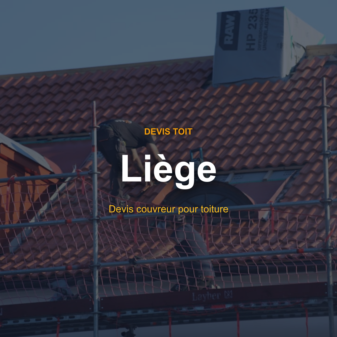 devis toiture Liège