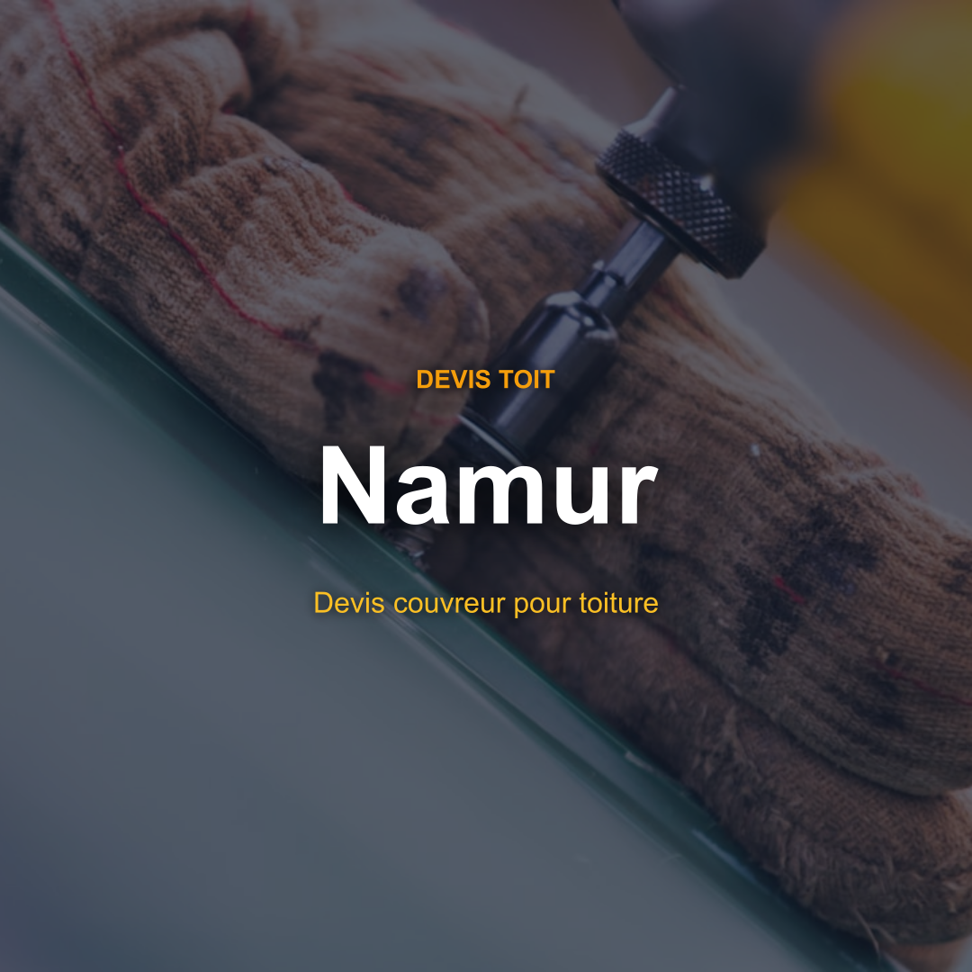 devis toiture Namur