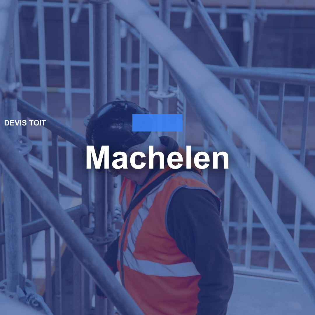 devis toiture Machelen