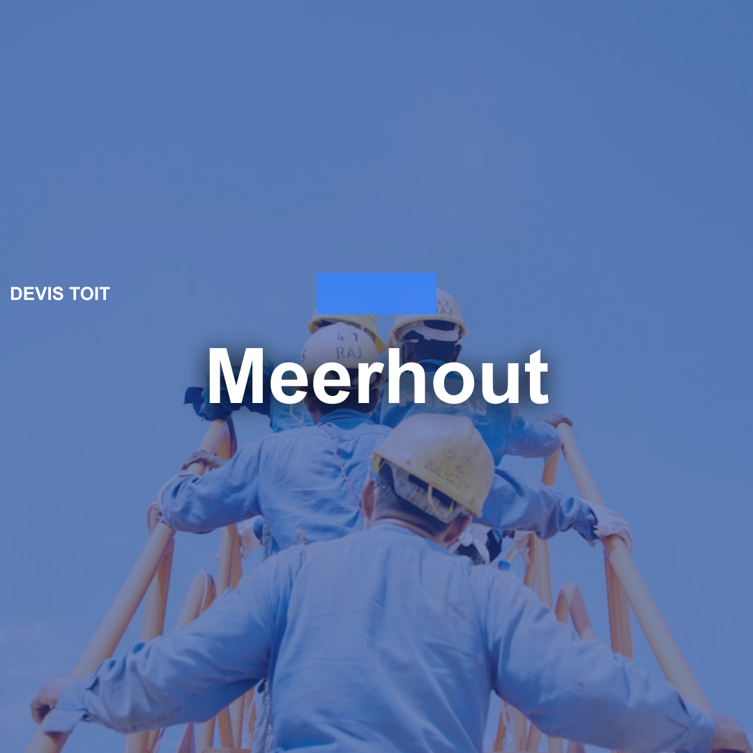 devis toiture Meerhout