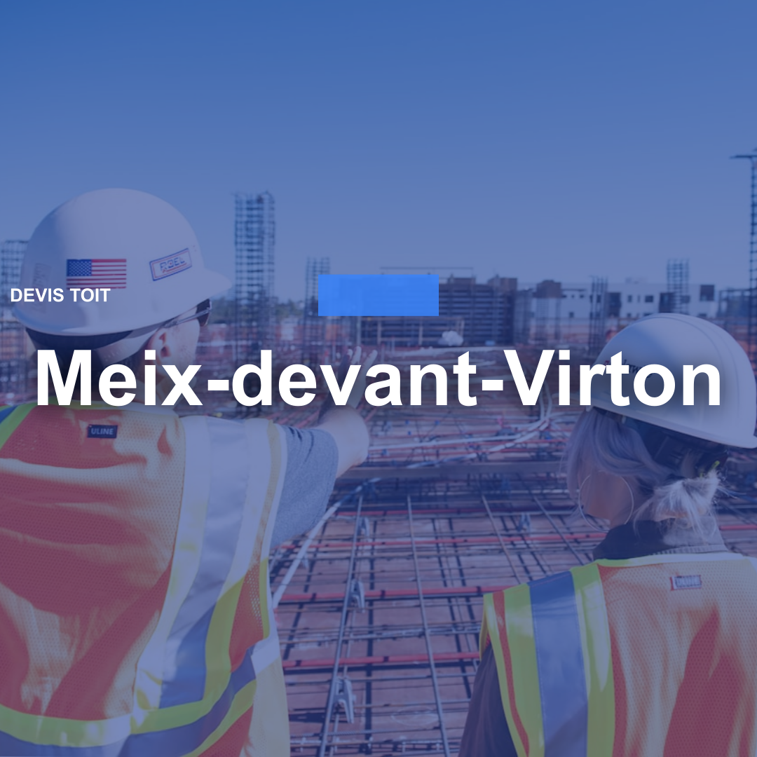 devis toiture Meix-devant-Virton