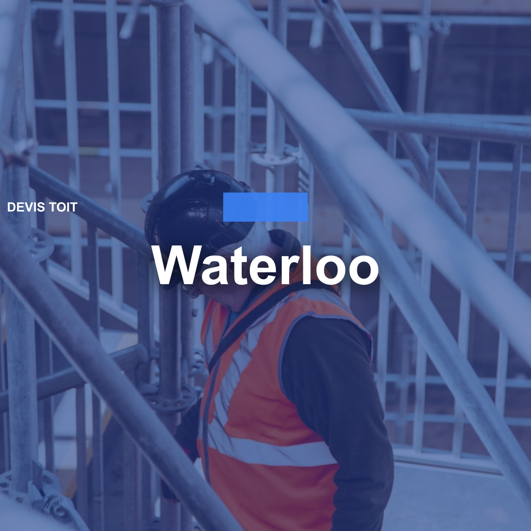 devis toiture Waterloo