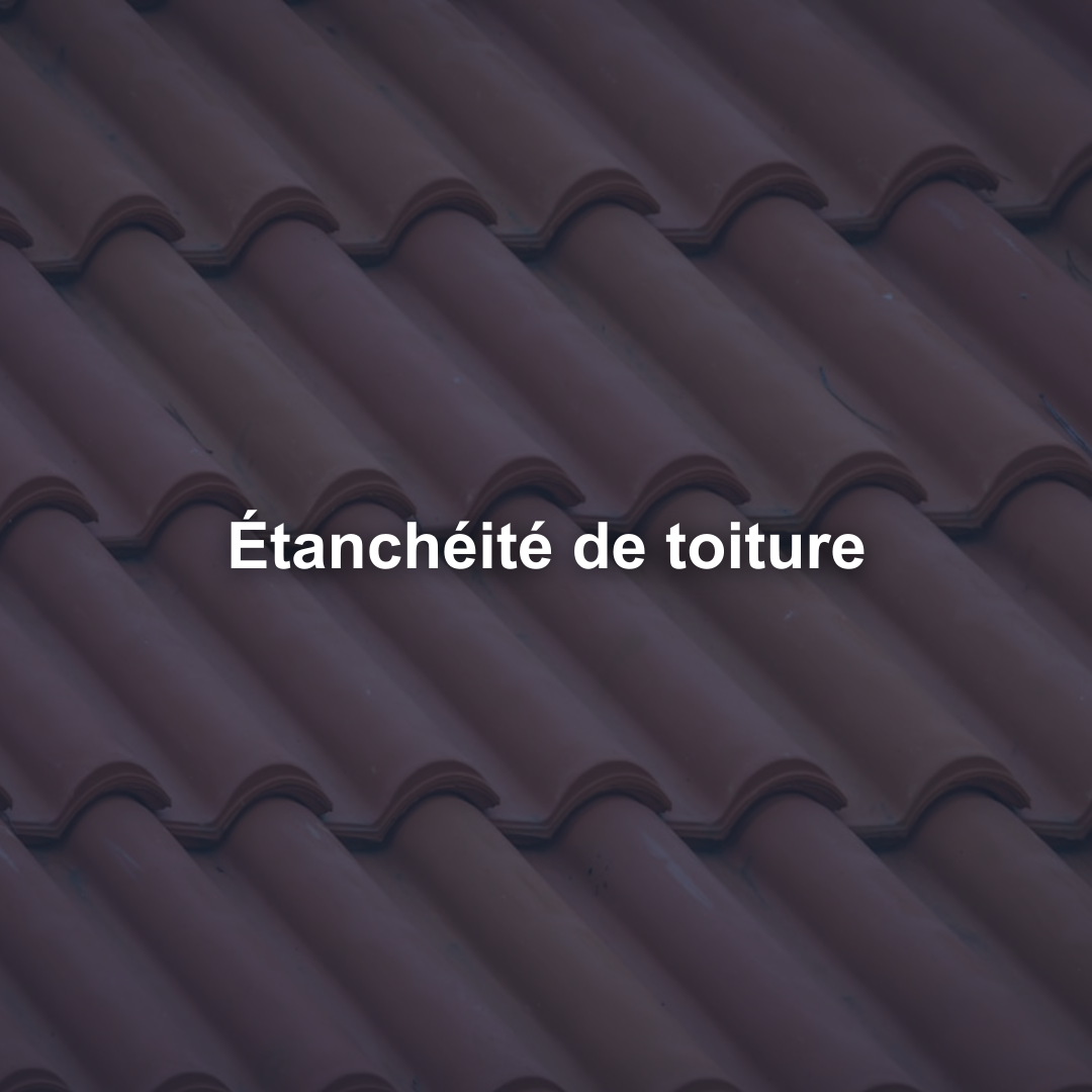 Étanchéité de toiture