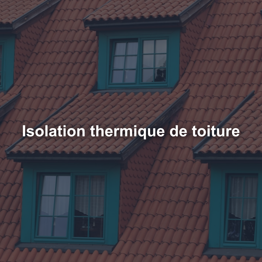 Isolation thermique de toiture