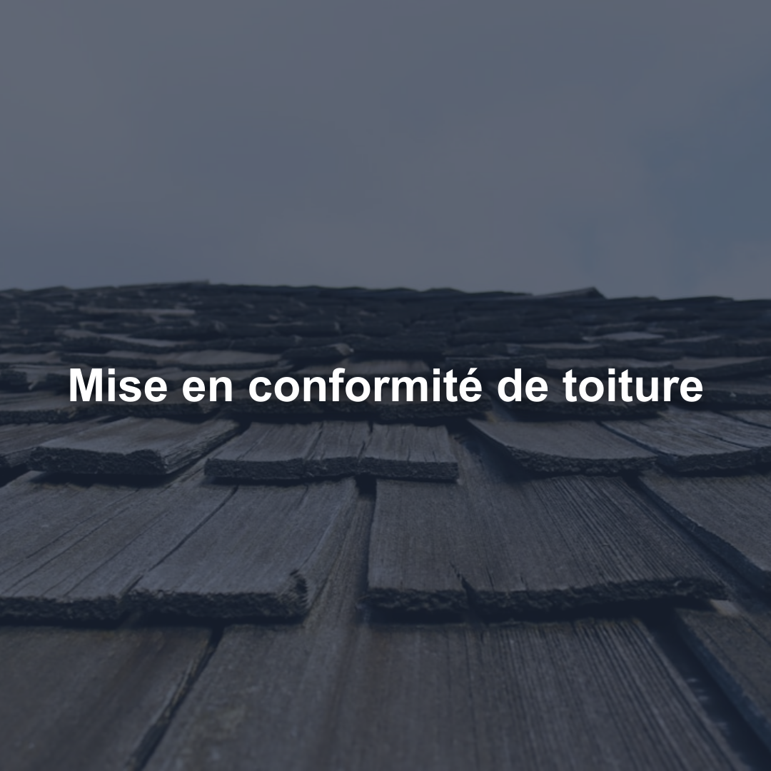 Mise en conformité de toiture